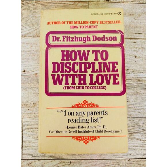 How To Discipline With Love 1978 Paperback First Edition Dr. Fitzhugh Dodson - Picture 1 of 13